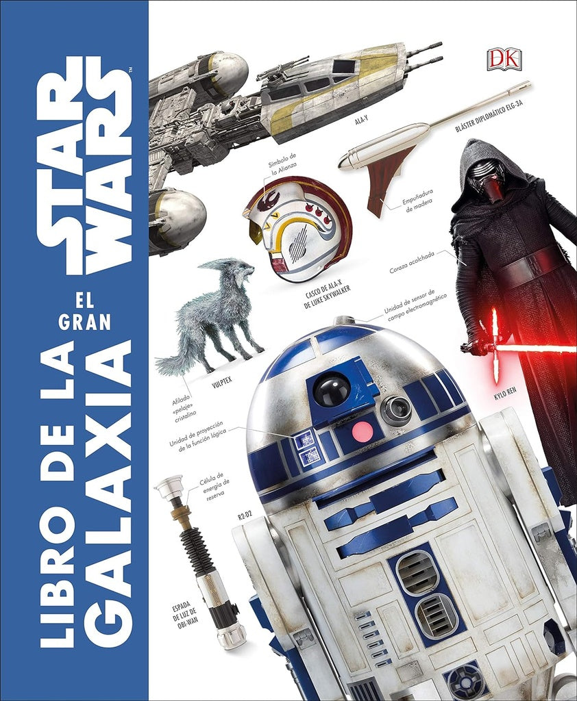 Star Wars. El gran libro de la galaxia: Diccionario visual | DK