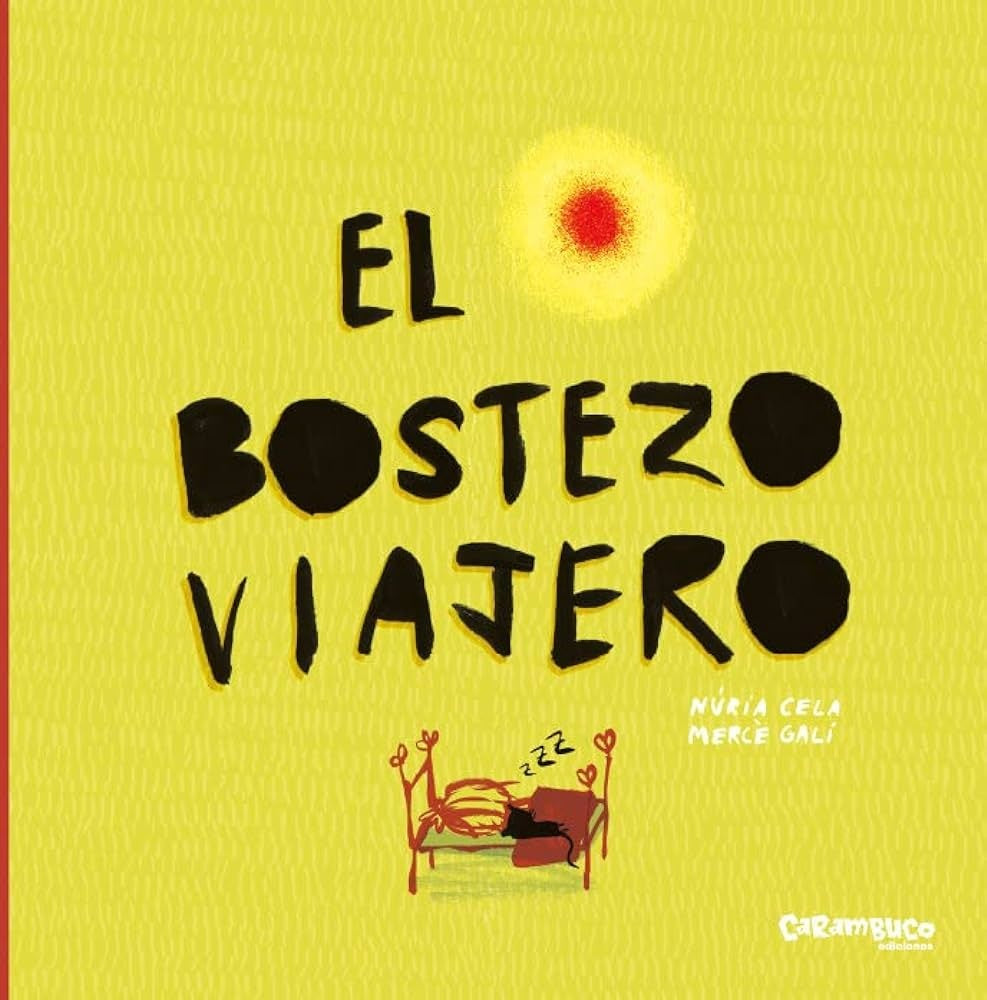 El Bostezo Viajero | CELA NURIA/ GALI MERCE