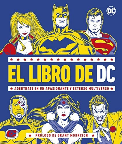El libro de DC: Adéntrate en un apasionante y extenso Multiverso | DK