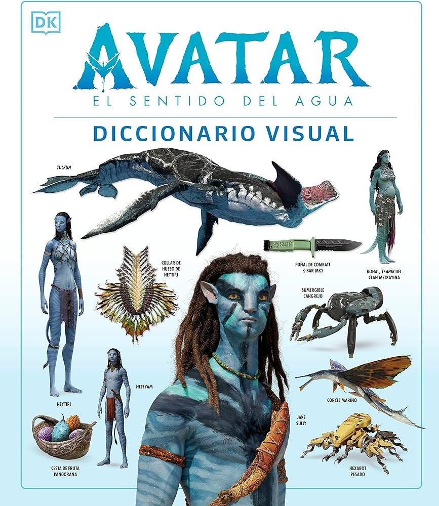 Avatar: El sentido del agua. Diccionario visual | DK