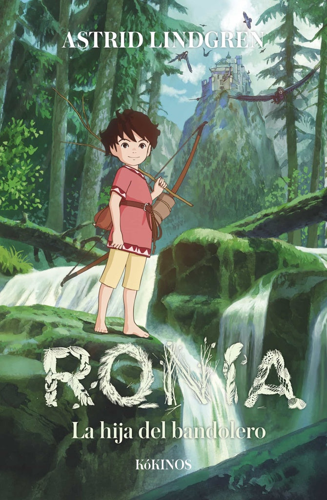 Ronia. La hija del bandolero | ASTRID LINDGREN