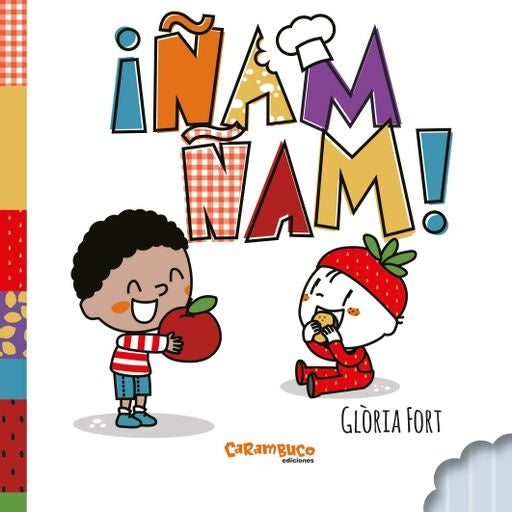 ¡Ñam ñam!
| FORT GLORIA