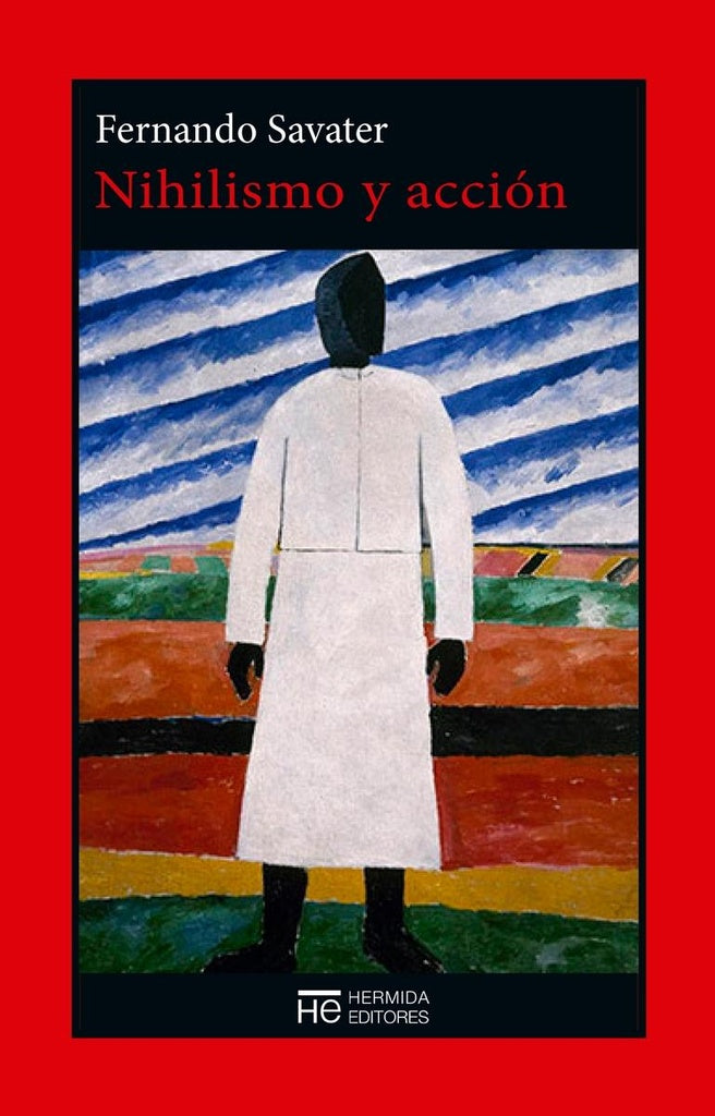 NIHILISMO Y ACCION | FERNANDO SAVATER