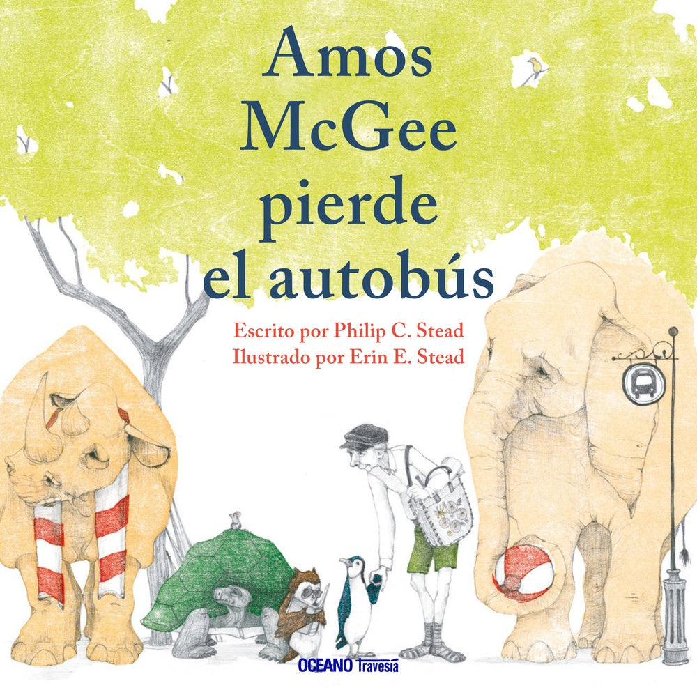 El señor Amos pierde el autobús | PHILIP C STEAD - ERIN E STEAD