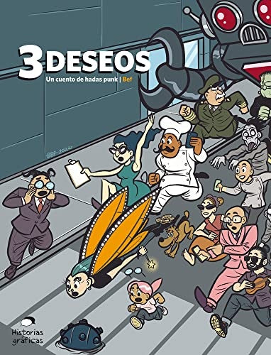 3 Deseos. Un cuento de hadas punk | Bef
