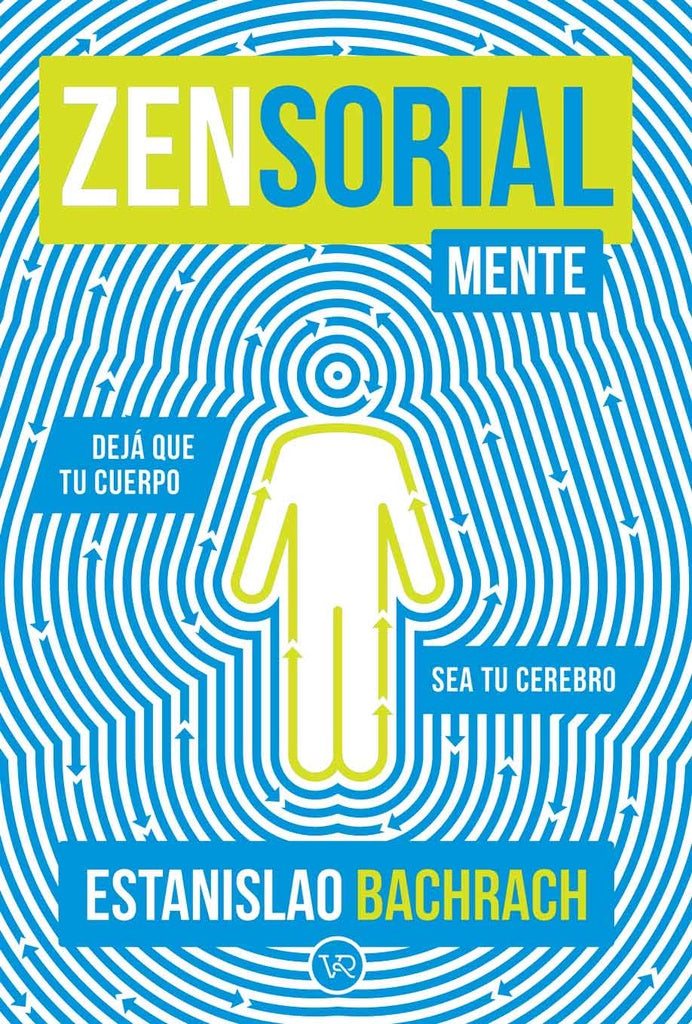 Zensorialmente | ESTANISLAO BACHRACH