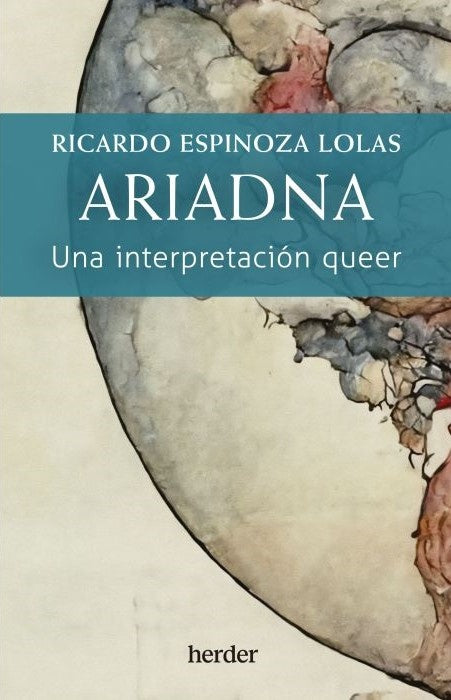 ARIADNA. UNA INTERPRETACION QUEER | RICARDO ESPINOZA LOLAS