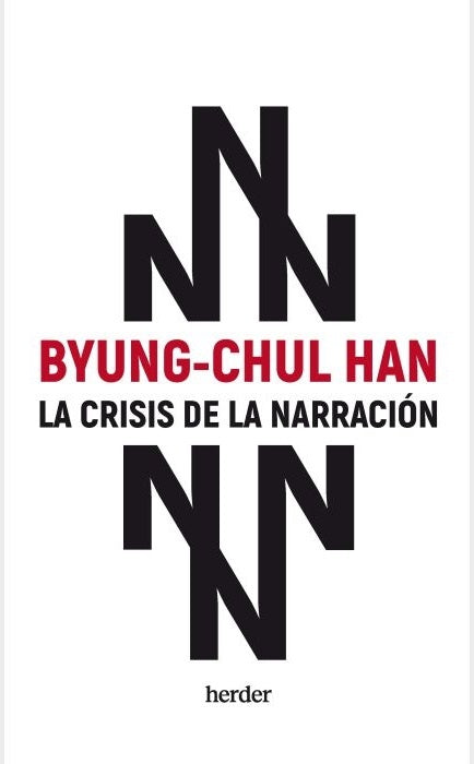 La crisis de la Narración | BYUNG-HUL HAN