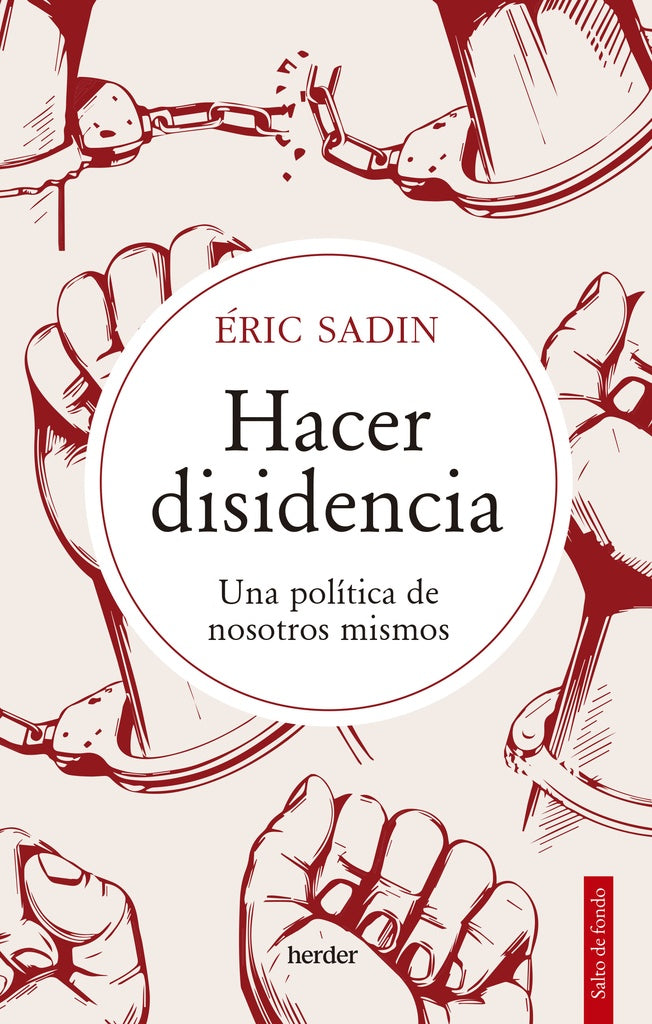 HACER DISIDENCIA | ERIC SADIN
