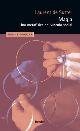 Magia: Una metafísica del vínculo social | LAURENT DE SUTTER