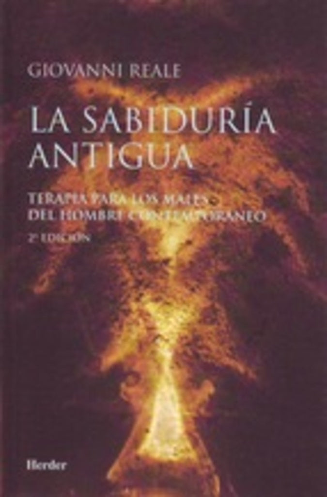 SABIDURIA ANTIGUA, LA | GIOVANNI REALE