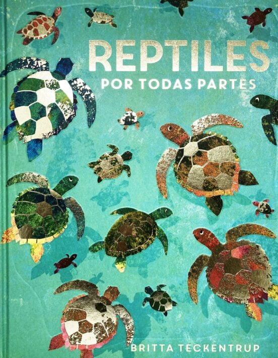 Reptiles por todas partes | TECKENTRUP BRITTA