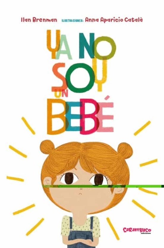 Ya no soy un bebé | Anna Aparicio Català