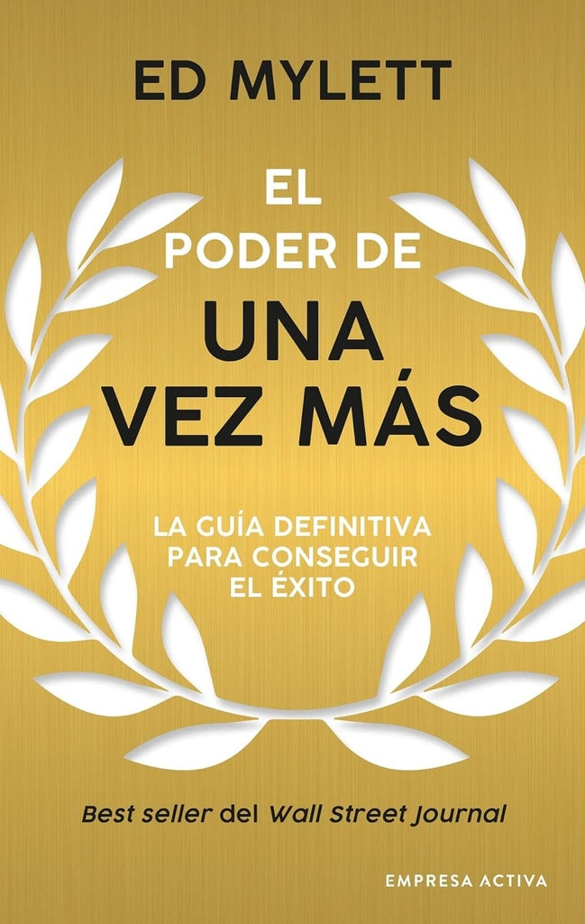 El poder de una vez más | Ed Mylett