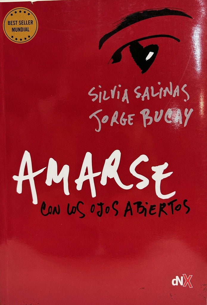 Amarse con los ojos abiertos | BUCAY, SALINAS - JORGE BUCAY