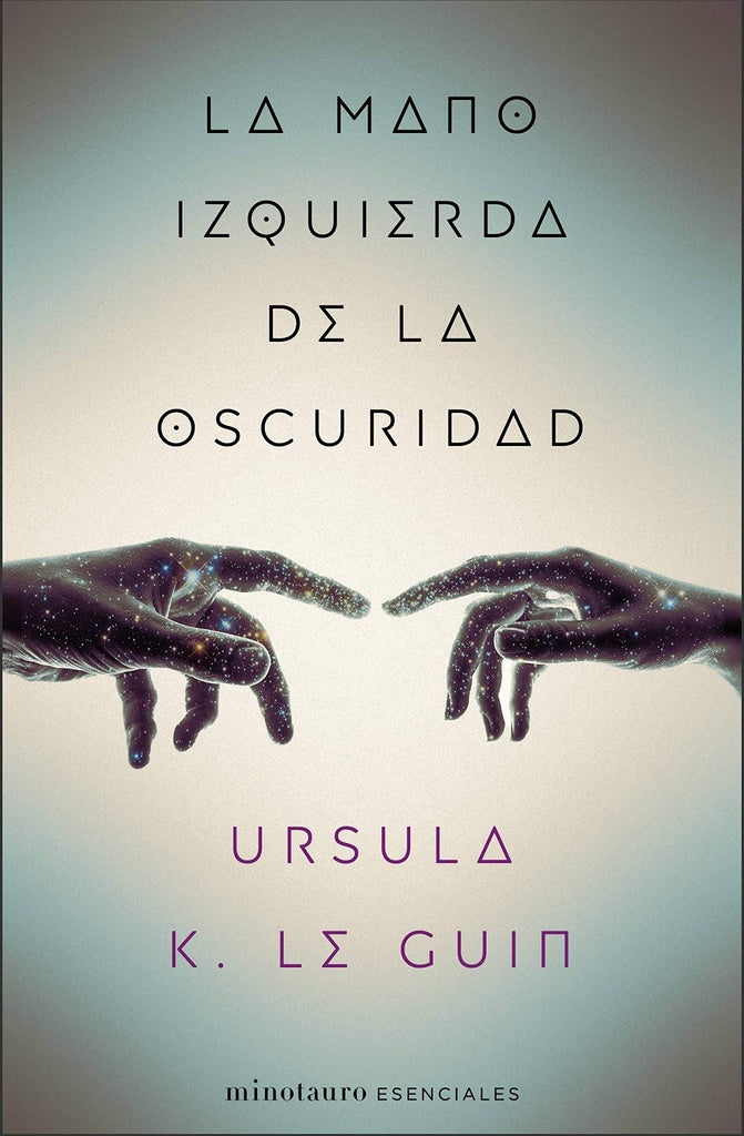 La mano izquierda de la oscuridad | Ursula K. Le Guin