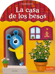 CASA DE LOS BESOS, LA | ALEXANDRA/ BIELINSKY CLAUDIA GARIBAL