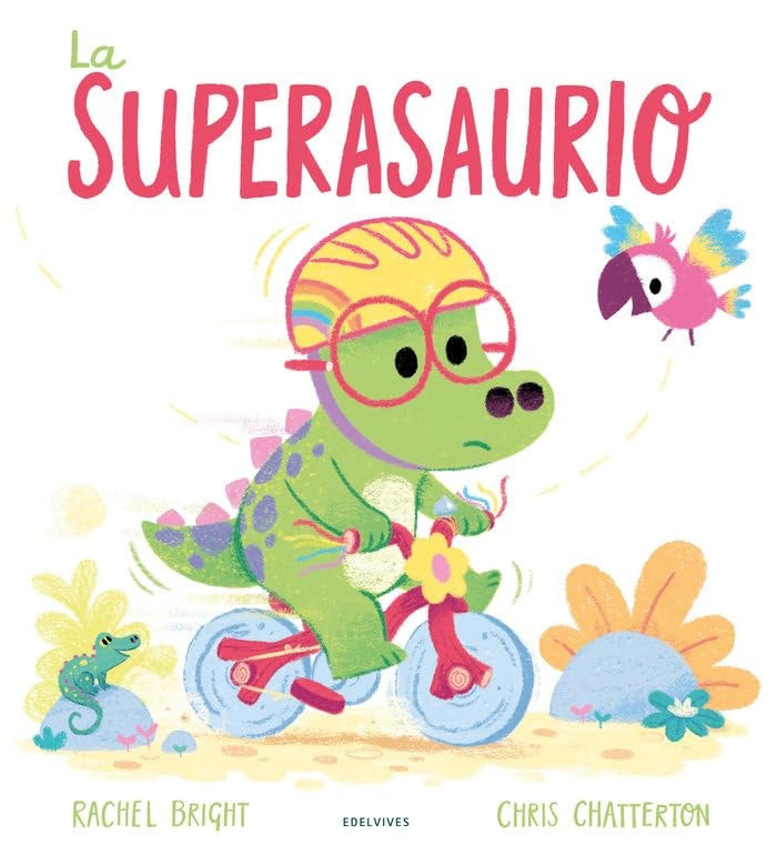 SUPERSAURIO, LA | RACHEL/ CHATTERTON CHRIS BRIGHT