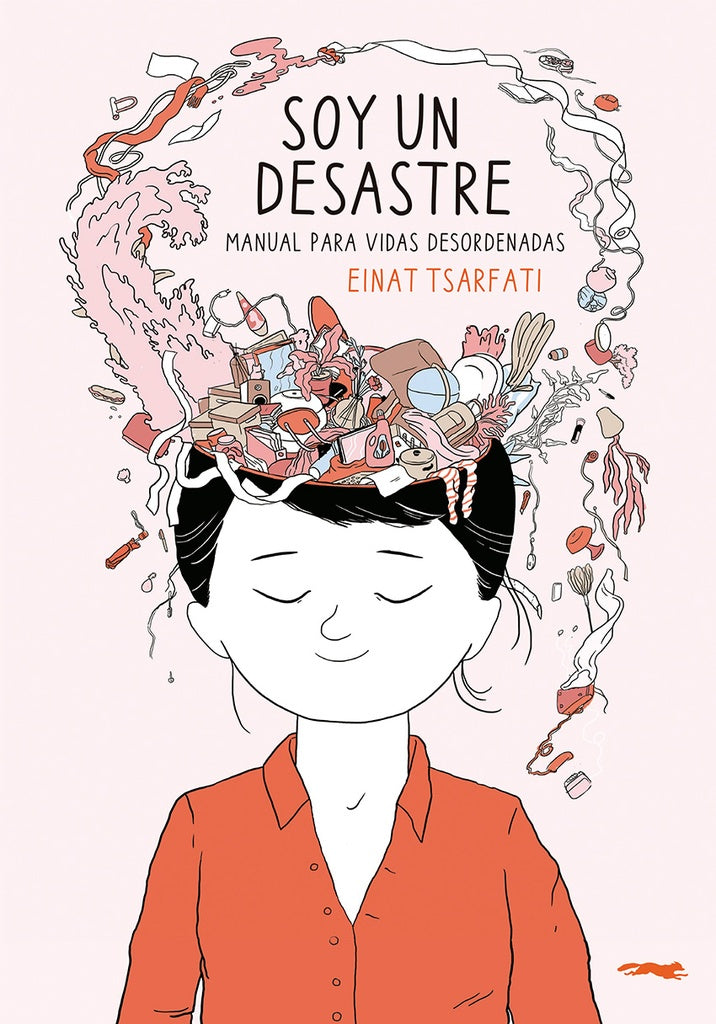 Soy un desastre: Manual para vidas desordenadas | EINAT TSARFATI