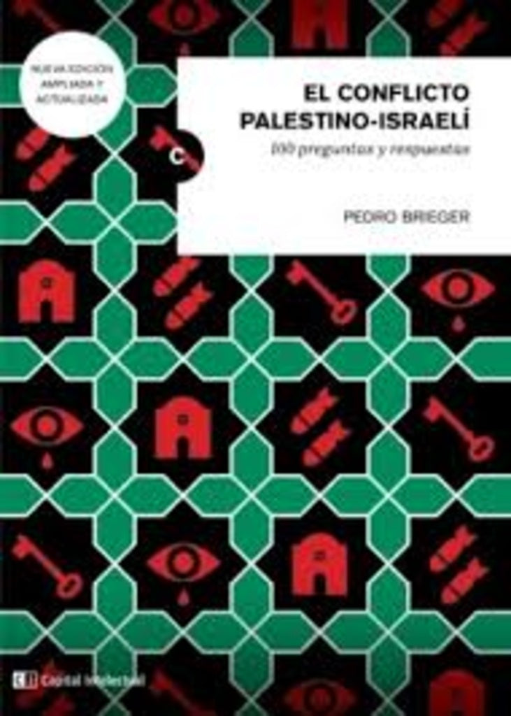 El conflicto Palestino-Israelí | PEDRO BRIEGER