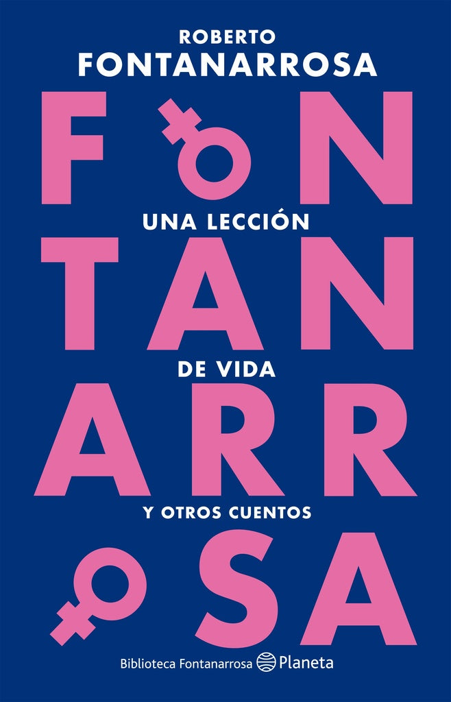 Una lección de vida | Roberto Fontanarrosa