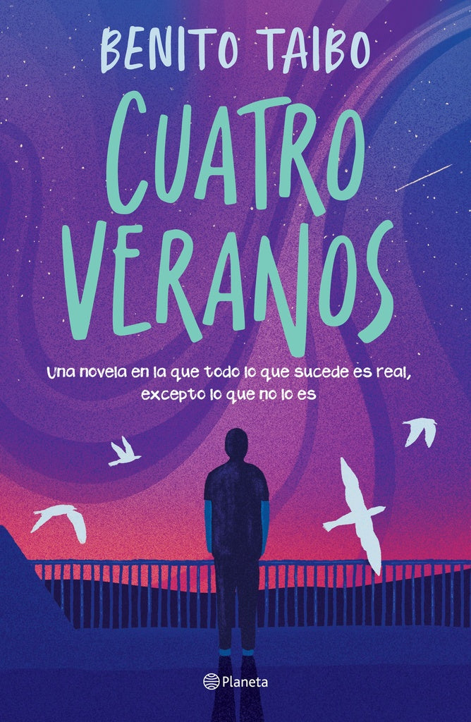Cuatro veranos | Benito Taibo