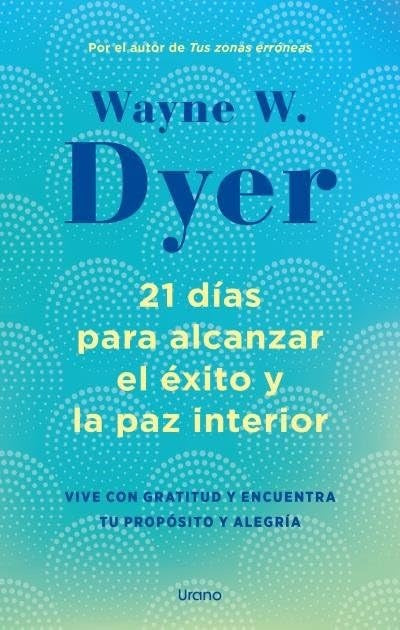 21 días para alcanzar el éxito y la paz interior | ESTHER Y JERRY HICKS
