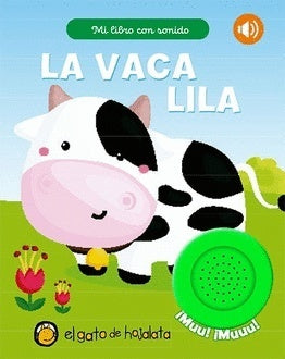 La vaca Lila. Libro con sonido | EL GATO DE HOJALATA
