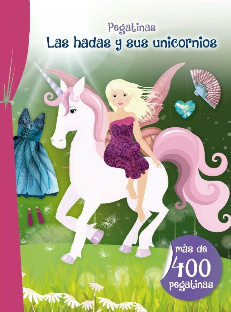 Pegatinas - Las hadas y sus unicornios | Varios autores