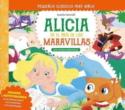 Pequeños clásicos para niños: Alicia en el país de las maravillas | LEWIS CARROLL