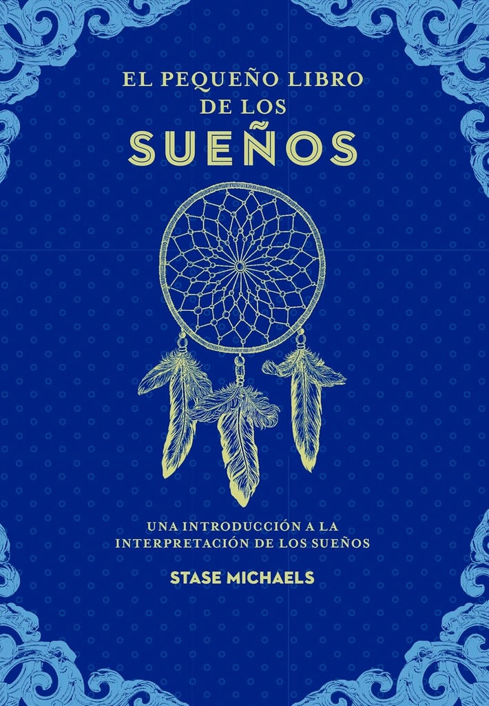 El pequeño libro de los sueños | STASE MICHAELS