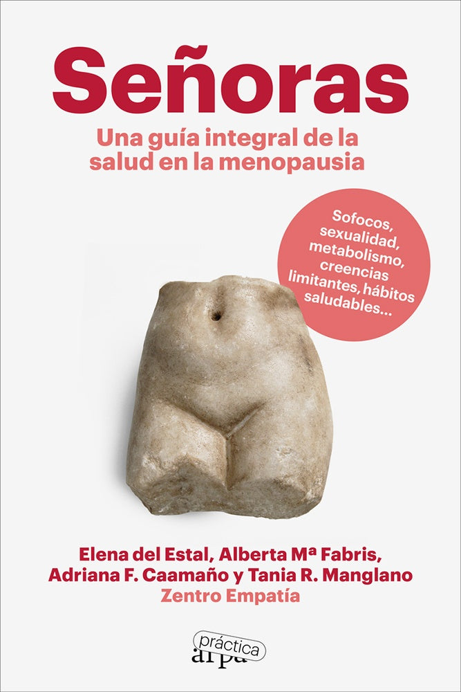 Señoras: Una guía integral de la salud en la menopausia | ELENA/ FABRIS ALBERTA/ CAAMAÑO ADRIANA/ MANGLANO
