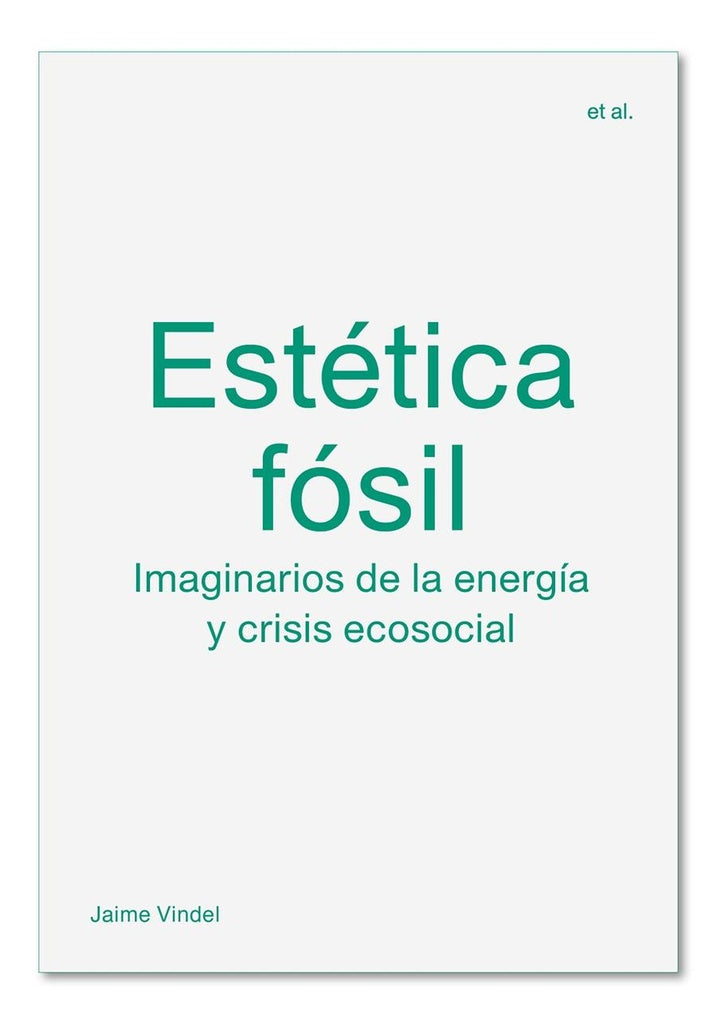 Estética fósil | Jaime Vindel