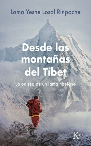Desde las montañas del Tíbet | YESHE LOSAL RINPOCHE