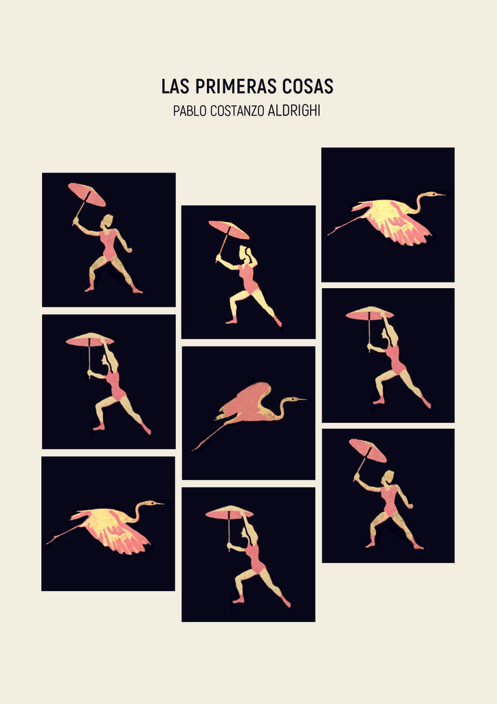 Las primeras cosas | PABLO COSTANZO ALDRIGHI