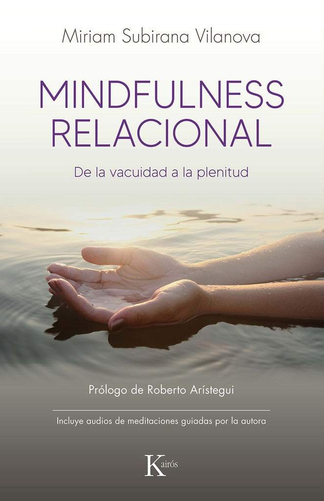 MINDFULNESS RELACIONAL | MIRIAM SUBIRANA VILANOVA