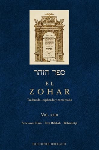 El Zohar. Vol XXIII | Rabi Shimon Bar Iojai