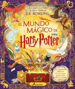 El mundo mágico de Harry Potter | J. K. Rowling