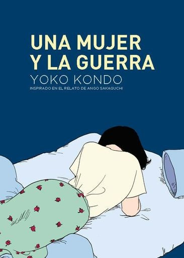 MUJER Y LA GUERRA, UNA | YOKO KONDO