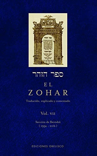 El Zohar. Vol. VII | Rabi Shimon Bar Iojai