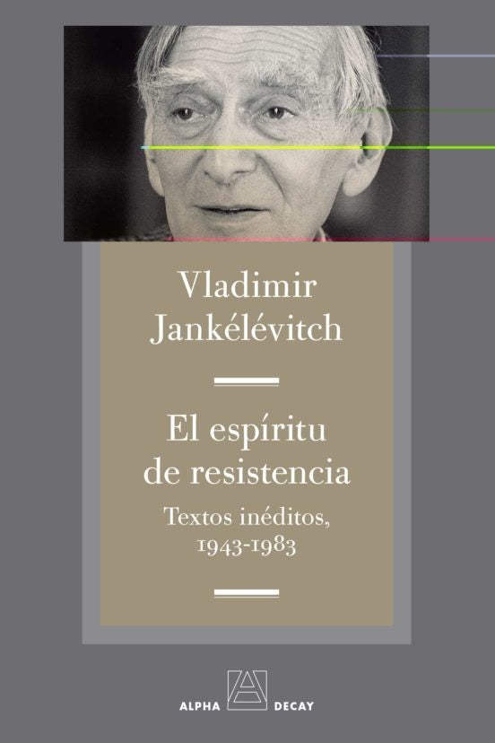 El espíritu de resistencia | VLADIMIR JANKELEVITCH