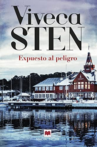 Expuesto al peligro | VIVECA STEN