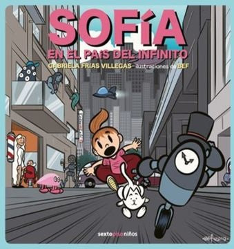 Sofía en el país del infinito | GABRIELA / BEF (ILUST.) FRÍAS VILLEGAS
