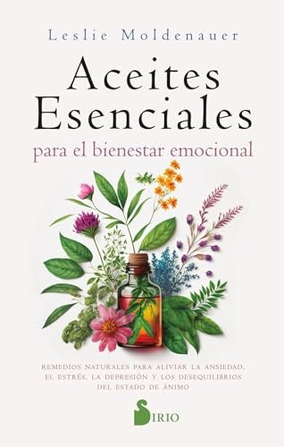 Aceites esenciales para el bienestar emocional | LESLIE MOLDENAUER