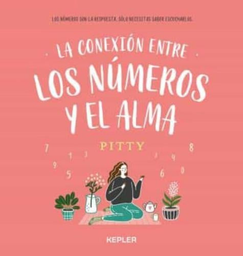 La conexión entre los números y el alma | PITTY