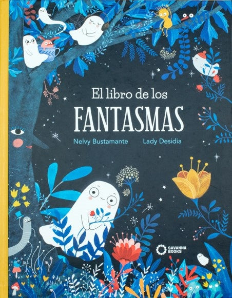 El libro de los fantasmas | NELVY E. BUSTAMANTE