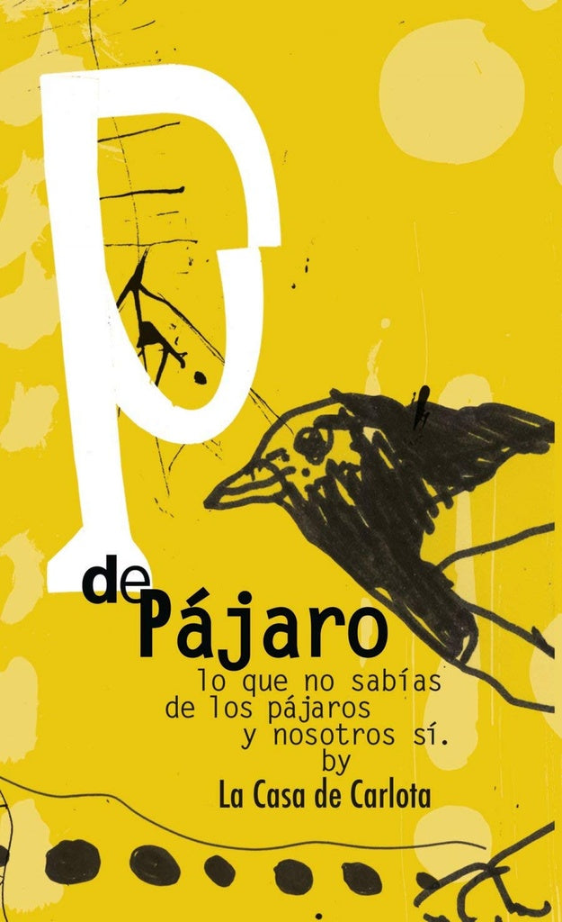 P de pájaro | La casa de Carlota