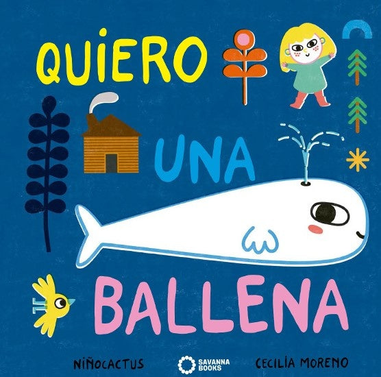 Quiero una ballena | Cecilia Moreno
