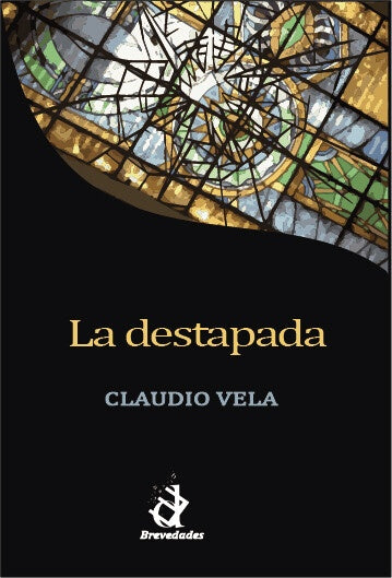 La destapada | Claudio Vela