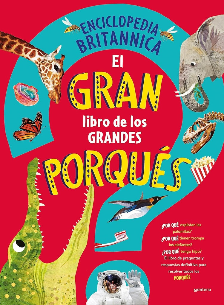 El gran libro de los grandes PORQUÉS | ENCYCLOPAEDIA BRITANNICA
